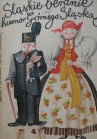 Śląskie beranie, czyli humor Górnego Śląska. - Dorota Simonides