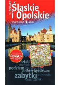 Śląskie i Opolskie. Przewodnik+atlas - praca zbiorowa
