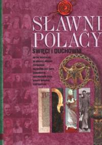 Sławni Polacy - święci i duchowni - praca zbiorowa