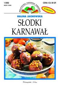 Słodki karnawał - Halina Jachowska