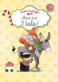 Słodkie historyjki. Mam już 3 lata - Claire Bertholet
