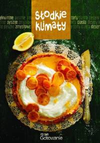 Słodkie klimaty - praca zbiorowa