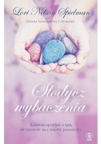Słodycz wybaczenia - Lori Nelson Spielman
