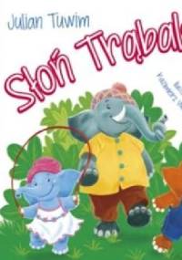 Słoń Trąbalski - Julian Tuwim