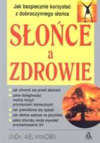 Słońce a Zdrowie - Linda Waniorek, Axel Waniorek