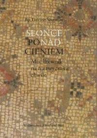 Słońce ponad cieniem - Tadeusz Szurman