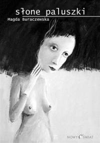 Słone paluszki - Magdalena Buraczewska