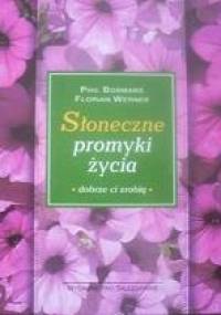 Słoneczne promyki życia - Phil Bosmans