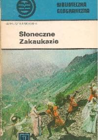 Słoneczne Zakaukazie - Tadeusz Lankamer