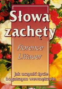 Słowa zachęty - Florence Littauer