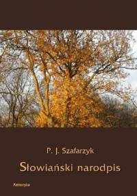 Słowiański narodpis - P. J. Szafarzyk