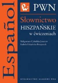 Słownictwo hiszpańskie w ćwiczeniach - Izabella Fabjańska-Potapczuk