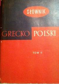 Słownik grecko-polski tom II Epsilon -Kappa - Zofia Abramowiczówna