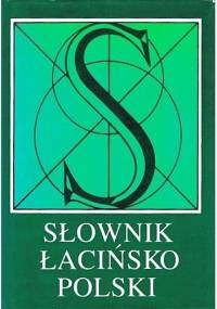 Słownik łacińsko-polski - Kazimierz Kumaniecki