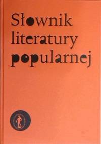 Słownik literatury popularnej - praca zbiorowa, Tadeusz Żabski