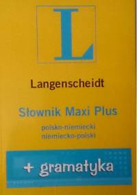 Słownik Maxi Plus polsko-niemiecki, niemiecko-polski + gramatyka