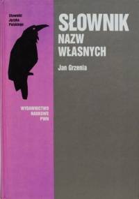 Słownik nazw własnych - Jan Grzenia