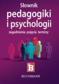 Słownik pedagogiki i psychologii - Katarzyna Janus