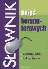 Słownik pojęć komputerowych - Valerie Illingworth, John Daintith
