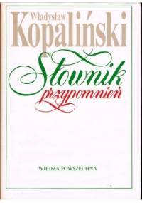 Słownik przypomnień - Władysław Kopaliński
