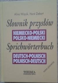 Słownik przysłów - Alina Wójcik, Horst Ziebart