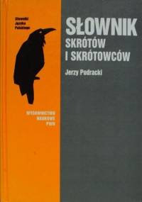 Słownik skrótów i skrótowców - Jerzy Podracki