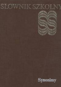 Słownik szkolny. Synonimy - Witold Cienkowski