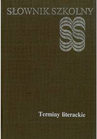 Słownik szkolny. Terminy literackie - Stanisław Jaworski