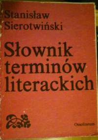 Słownik terminów literackich - Stanisław Sierotwiński