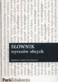 Słownik wyrazów obcych - Magdalena Tytuła, Jacek Okarmus