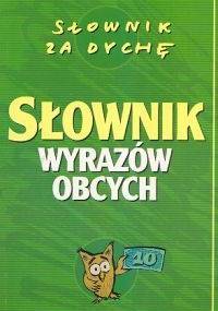 Słownik wyrazów obcych - Teresa Marcinów