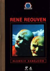 Słownik zabójców: od Kaina po Mansona - René Reouven