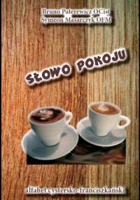 Słowo pokoju - Symeon Masarczyk, Bruno Paterewicz