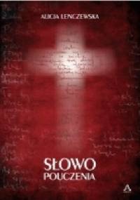 Słowo pouczenia - Alicja Lenczewska