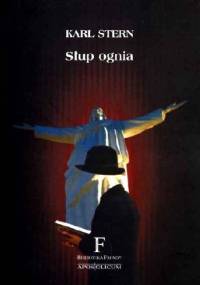 Słup ognia - Karl Stern