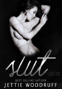 Slut - Jettie Woodruff