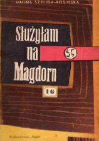 Służyłam na Magdorn - Halina Szeliga-Rosińska