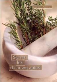 Słynne leki domowej apteki - Zbigniew Przybylak