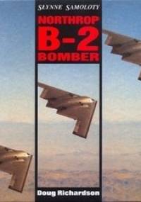 Słynne samoloty. Northrop B-2 Bomber - Doug Richardson