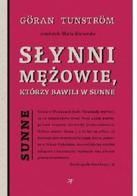 Słynni mężowie, którzy bawili w Sunne - Göran Tunström