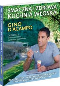 Smaczna i zdrowa kuchnia włoska - Gino D'Acampo