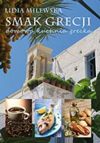 Smak Grecji - Lidia Milewska