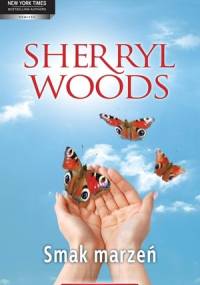 Smak marzeń - Sherryl Woods