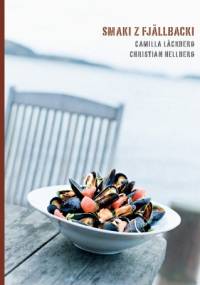 Smaki z Fjällbacki - Camilla Läckberg, Christian Hellberg