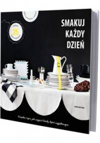 Smakuj każdy dzień - Stina Holmberg