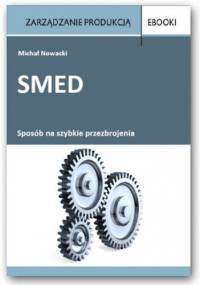 SMED - sposób na szybkie przezbrojenia - Nowacki Michał