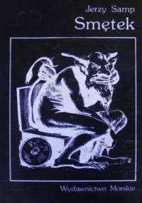 Smętek. Studium kreacji literackich - Jerzy Samp