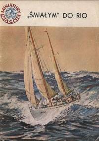 "Śmiałym" do Rio - Tomasz Romer