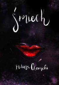 Śmiech - Mateusz Chomicki