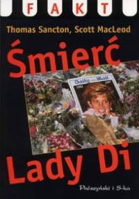 Śmierć Lady Di - Thomas Sancton, Scott MacLeod